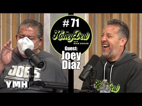 HoneyDew #71 | Joey Diaz Part 5