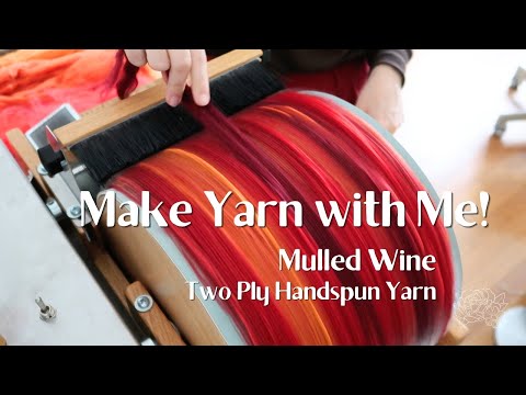 Make Yarn With Me! 🍷 Mulled Wine Two Ply Yarn 🍷 Carding & Spinning Yarn | Relaxing ASMR & Jazz Music