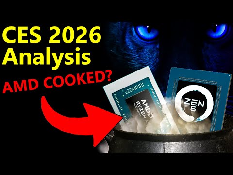 Did Intel Just Cook AMD at CES 2026? (Zen 6, 9850X3D, Panther Lake Analysis)