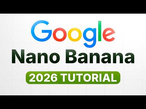 Google Nano Banana for Beginners (2026)
