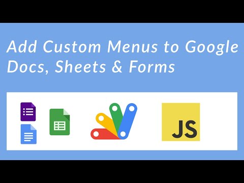 Adding Custom Menus to Google Docs, Sheets, and Forms with Google Apps Script