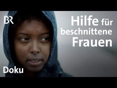 Grausames Ritual - beschnittene Mädchen suchen Hilfe in Deutschland | DokThema | Doku | BR