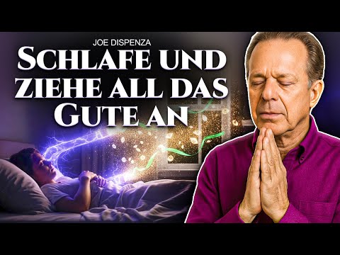 Die MÄCHTIGSTE Audioaufnahme von Joe Dispenza, um dein Unterbewusstsein im Schlaf umzuprogrammieren