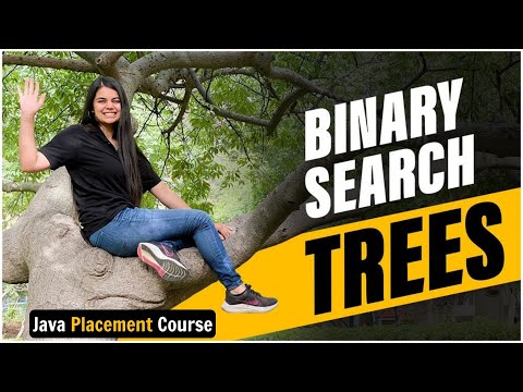 Binary Search Trees | BST in One Video | Java Placement Course | Data Structures & Algorithms