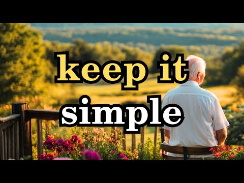 Less is More: The Magic of a Simple Life