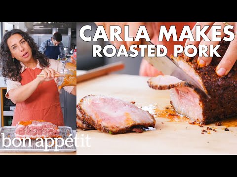 Carla Makes Roasted Pork | From the Test Kitchen | Bon Appétit
