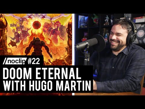 Designing DOOM Eternal with Hugo Martin - Noclip Podcast #22