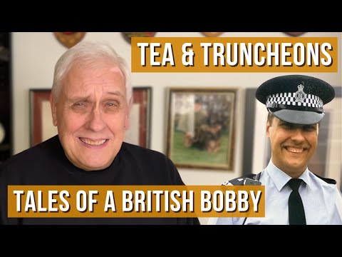 Tea & Truncheons: Tales of a British Bobby on the Beat