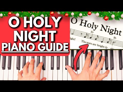 Learn to Play "O Holy Night" Beautifully On Piano At ALL Levels (Beginner to Pro)