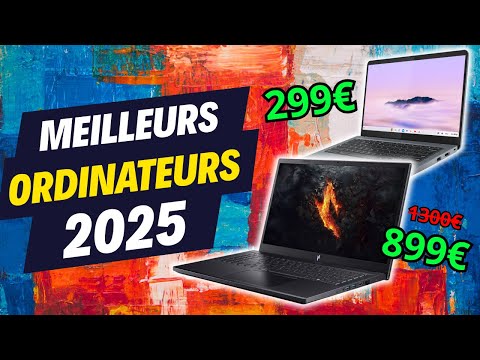TOP PC Portables 2025 : Les Meilleurs rapports Qualité/Prix du moment !