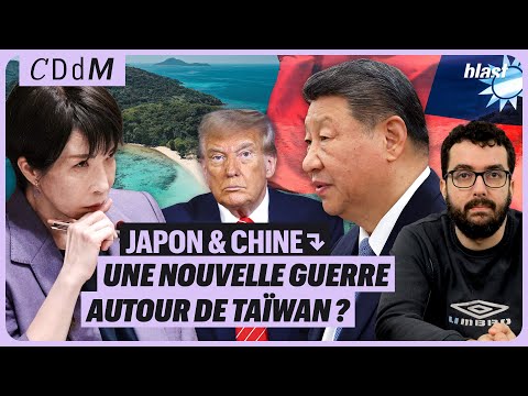 JAPON ET CHINE : UNE NOUVELLE GUERRE AUTOUR DE TAÏWAN ?