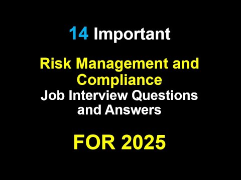 14 Risk Management and Compliance Job Interview Questions and Answers