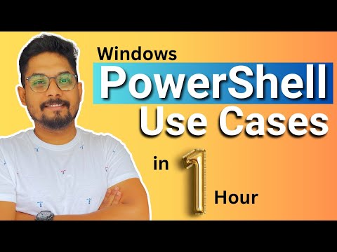 Windows PowerShell Use Cases in 1 Hour