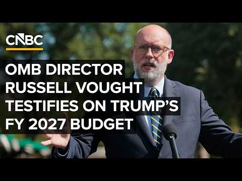 LIVE: OMB Dir. Russell Vought testifies before House panel on Trump's FY 2027 budget request—4/15/26