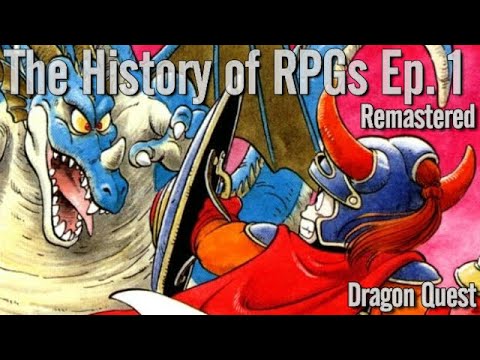 The History of RPGs Ep. 1 Remastered | Dragon Quest (Dragon Warrior) Analysis (1986)