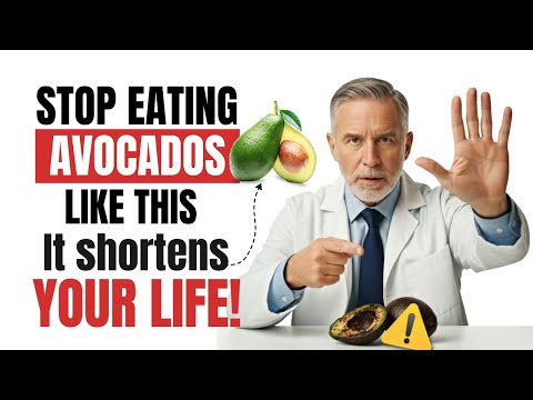 Eating Avocados After 60? Avoid THESE 5 Dangerous MISTAKES! | Senior Nutrition