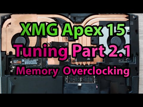 XMG Apex 15 - Tuning - Memory Overclocking - Part 1