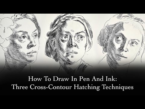 Drawing in Pen And Ink: 3 contour hatching methods