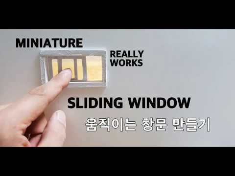 DIY (really works) Miniature Sliding Windows 미니어쳐 창문 만들기