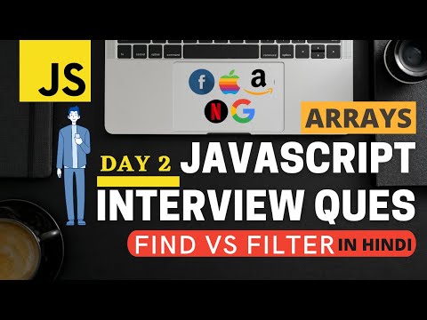 🔴 JS Interview #2: Array Search Method 👉 FIND VS FILTER in JavaScript in Hindi in 2020