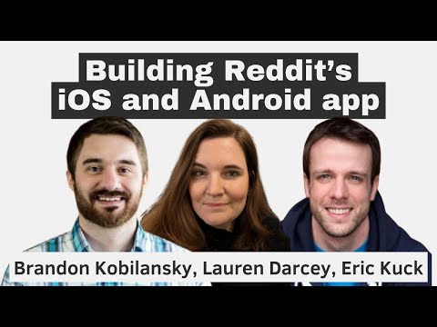 Building Reddit’s iOS and Android app