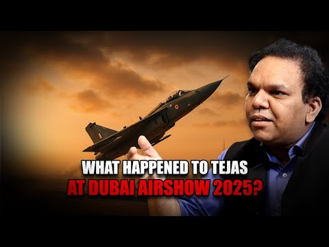 What Really Happened to Tejas at Dubai Airshow?