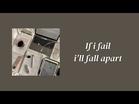 If i fail i'll fall apart || a study playlist