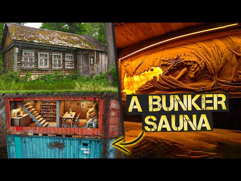 We’re building a fantastic sauna in a bunker in the backyard