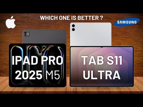 iPad Pro 2025 M5 Vs Galaxy Tab S11 Ultra (Full Comparison)