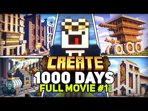 I Survived 1000 Days in Minecraft Create Mod [FULL MOVIE #1]