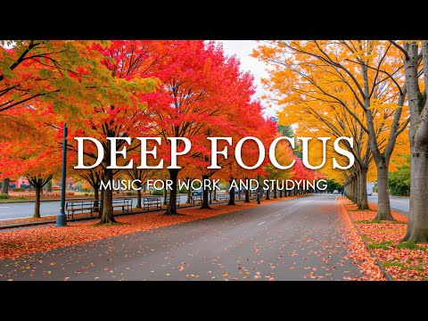Deep Focus Music for Studying and Working 🍁 Enchanted Autumn Forest with Healing Music