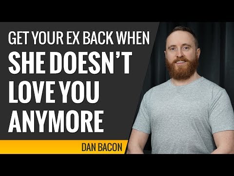 5 Tips on How to Get Your Ex Back When She Doesn't Love You Anymore