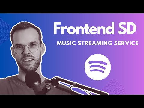 Frontend System Design: Music Streaming Service (Spotify)