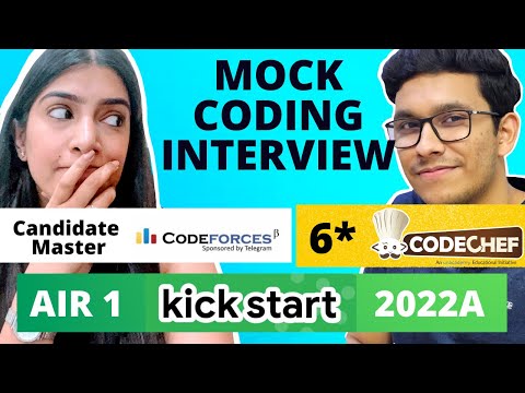 Mock Coding Interview with AIR 1 in Kickstart 2022 A,  AIR 20 in ICPC 2021 - @Priyansh Agarwal!!