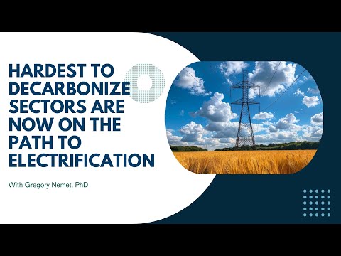Hardest to Decarbonize Sectors Are Now on the Path to Electrification