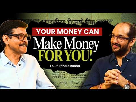 How to Make Your Money GROW for Wealth Creation– Ft. Dhirendra Kumar, CEO, Value Research.