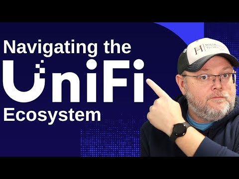Navigating the UniFi Ecosystem - Hardware and Software