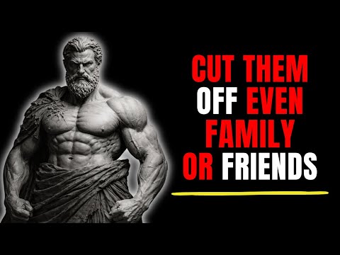 Warning: 8 Signs You Should Cut Ties, Even with Family or Friends! | Stoicism