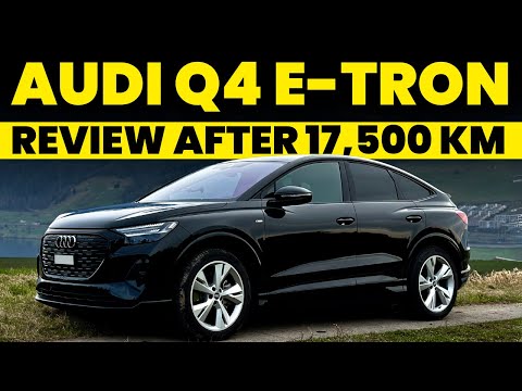Audi Q4 e-tron After 17,500 km – The Verdict