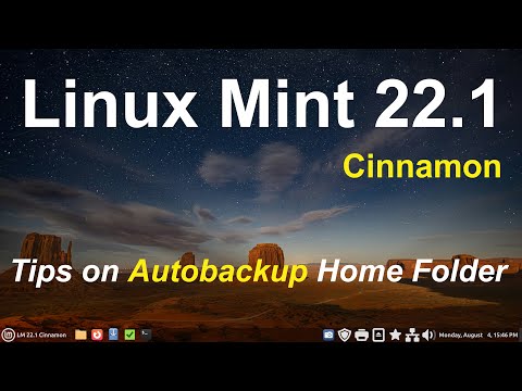Linux Mint 22.1 - Cinnamon - Fully Automated Home Folder Backup Tips.