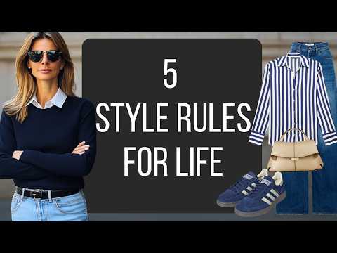 Stylish for Life: The Only 5 Fashion Rules You’ll Ever Need