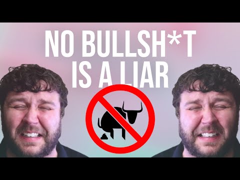No Bulls#*t is Lying About Me