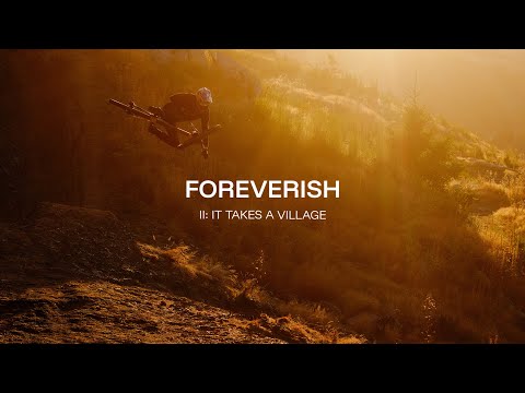 FOREVERISH Ep.2: It Takes A Village | Brandon Semenuk