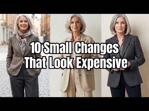 10 Small Fashion Changes That Make You Look More Expensive Over 50