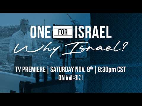 One for Israel - Why Israel? | Teaser | TBN
