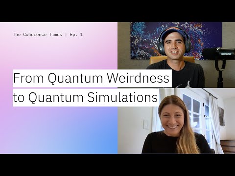 From Quantum Weirdness to Quantum Simulations
