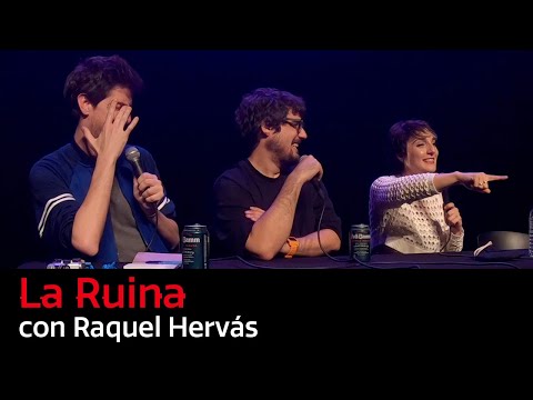 156. La Ruina (con Raquel Hervás)