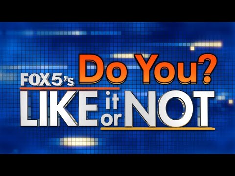 LIVE: Do You Like It Or Not? | FOX 5 DC
