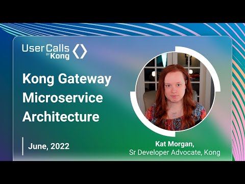 Kong Gateway Microservice Architecture