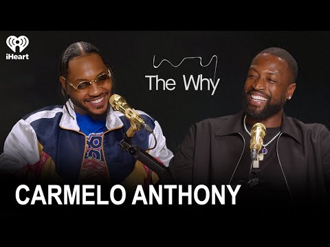 Peace God, Carmelo Anthony | The Why with Dwyane Wade